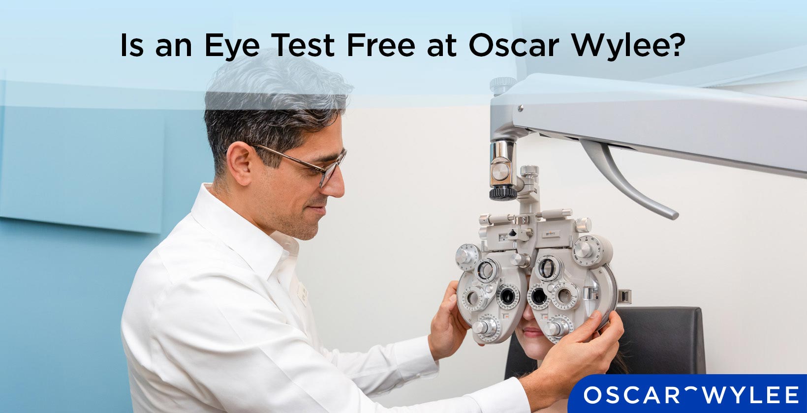 Free Eye Test at Oscar Wylee