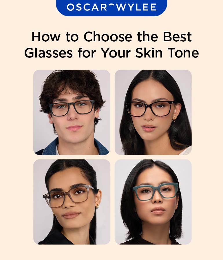 How to Choose the Best Glasses for Your Skin Tone