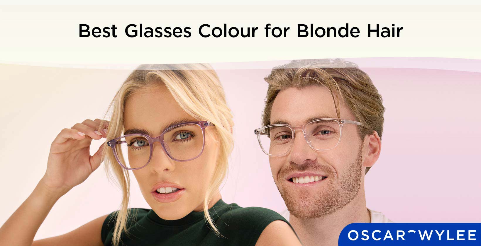 Choosing Glasses Colour for Blonde Hair