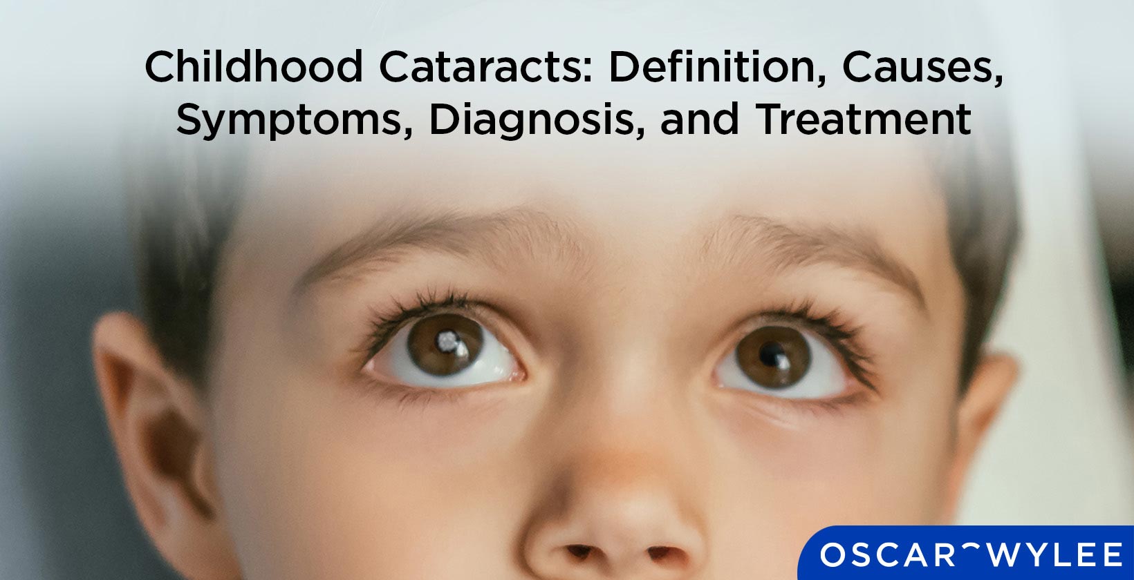Childhood Cataracts