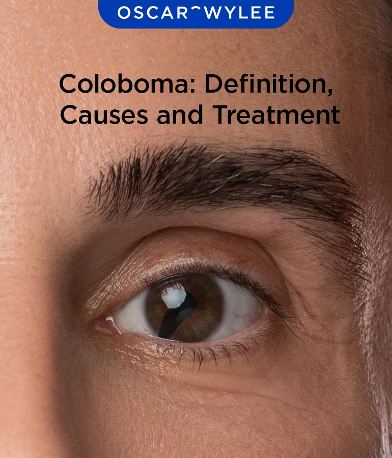 Coloboma: Definition, Causes and Treatment