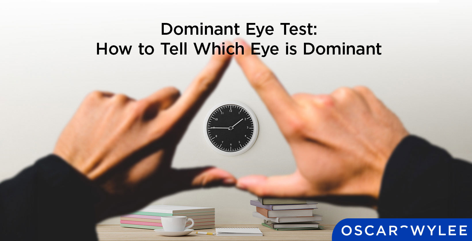 Dominant Eye Test