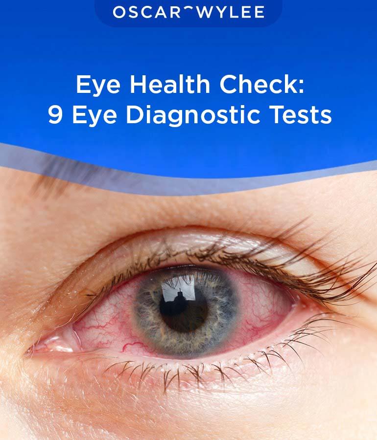 Eye Health Check: 9 Eye Diagnostic Tests