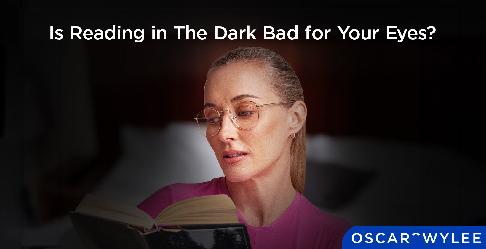 Is Reading in The Dark Bad for Your Eyes?