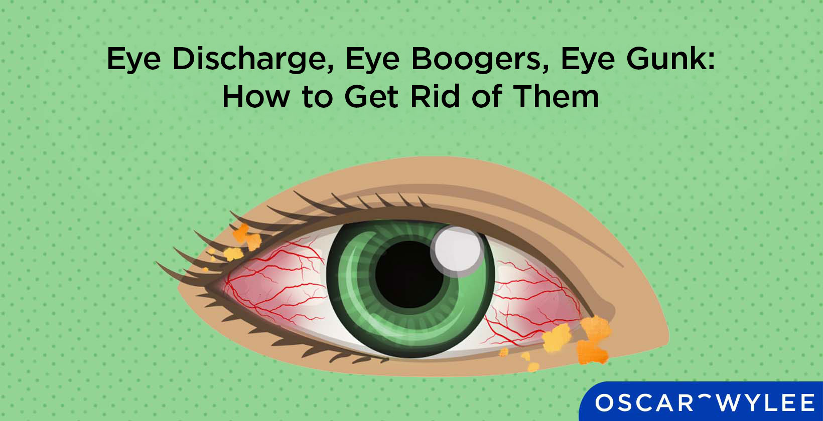 Why Is There Gunk in My Eye?