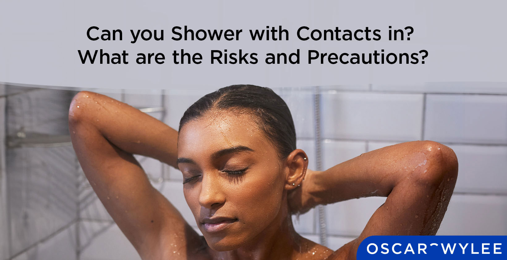 Can you Shower with Contacts in?