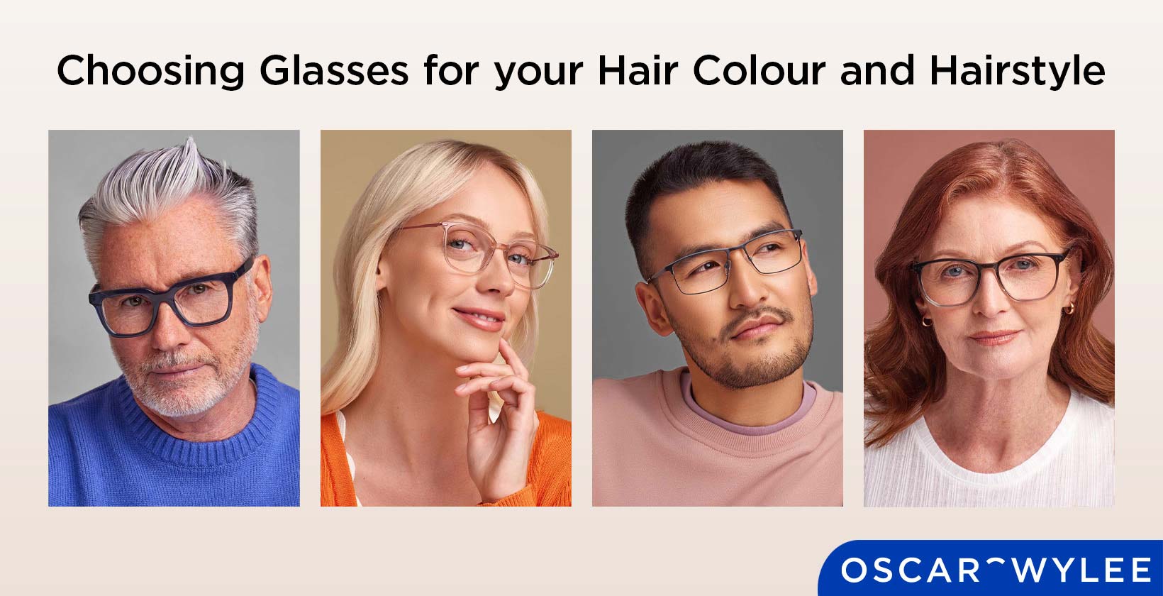 Choosing Glasses for your Hair Colour and Hairstyle