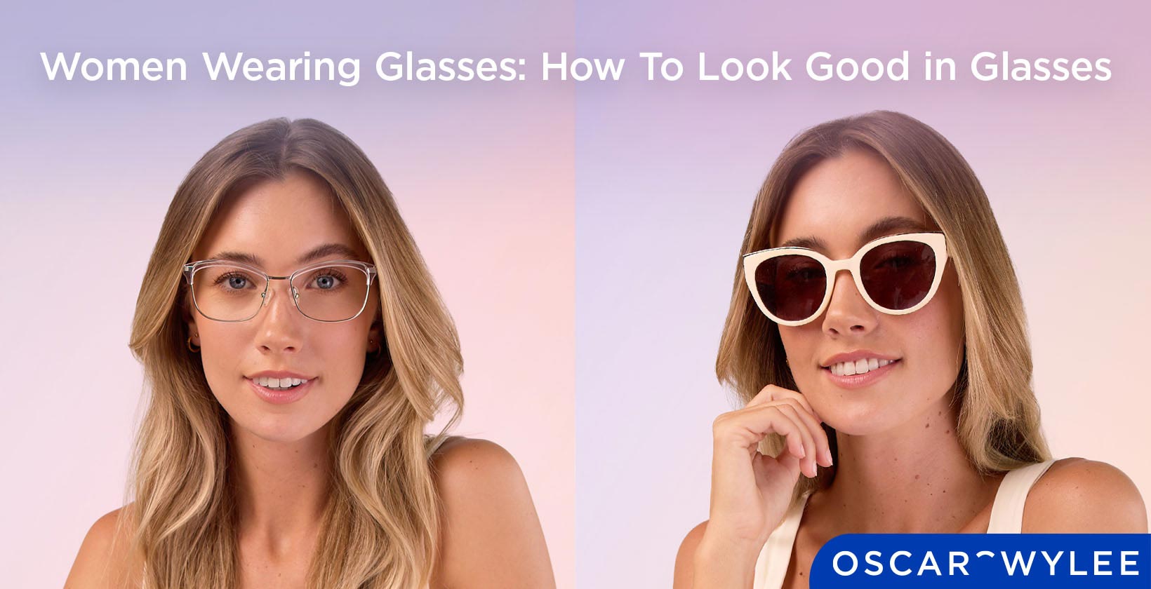 How to Look Good with Glasses for Women
