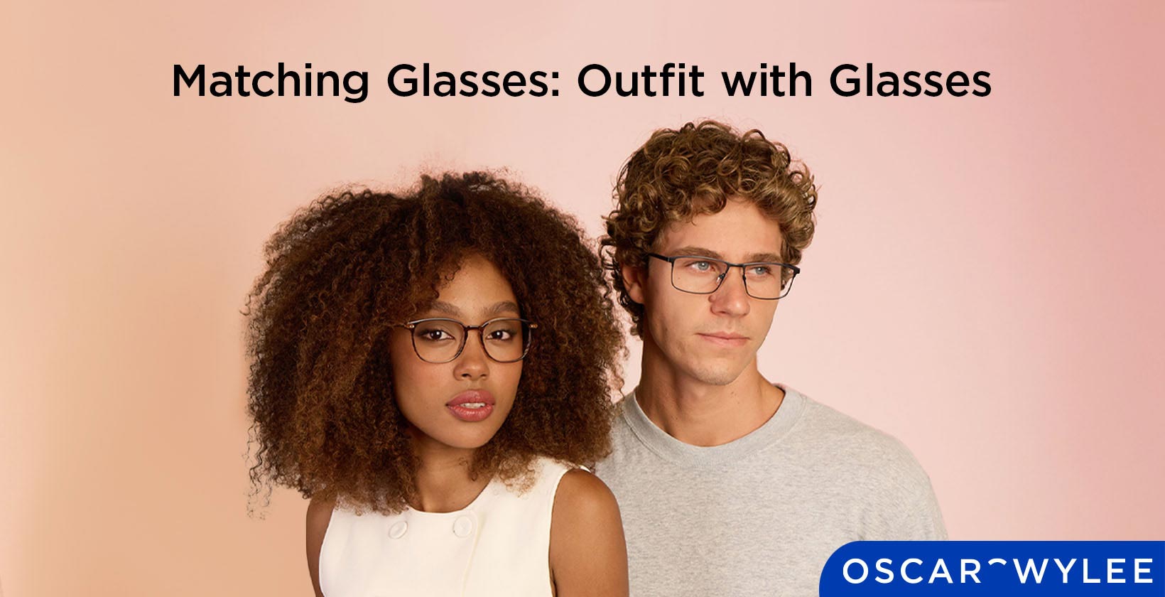 Match Your Glasses to Your Outfit
