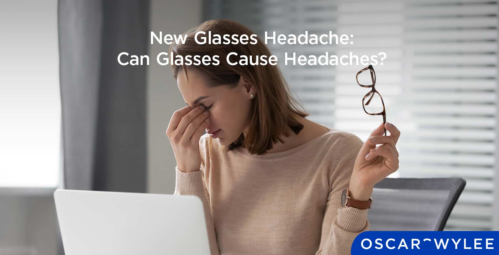 New Glasses Headache: Can Glasses Cause Headaches?