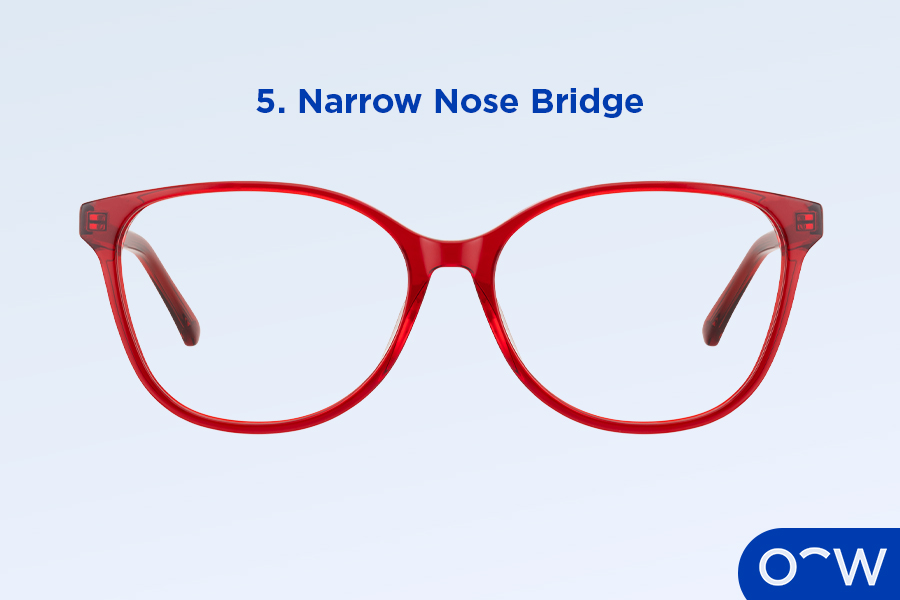 A pair of glasses with a narrow nose bridge.
