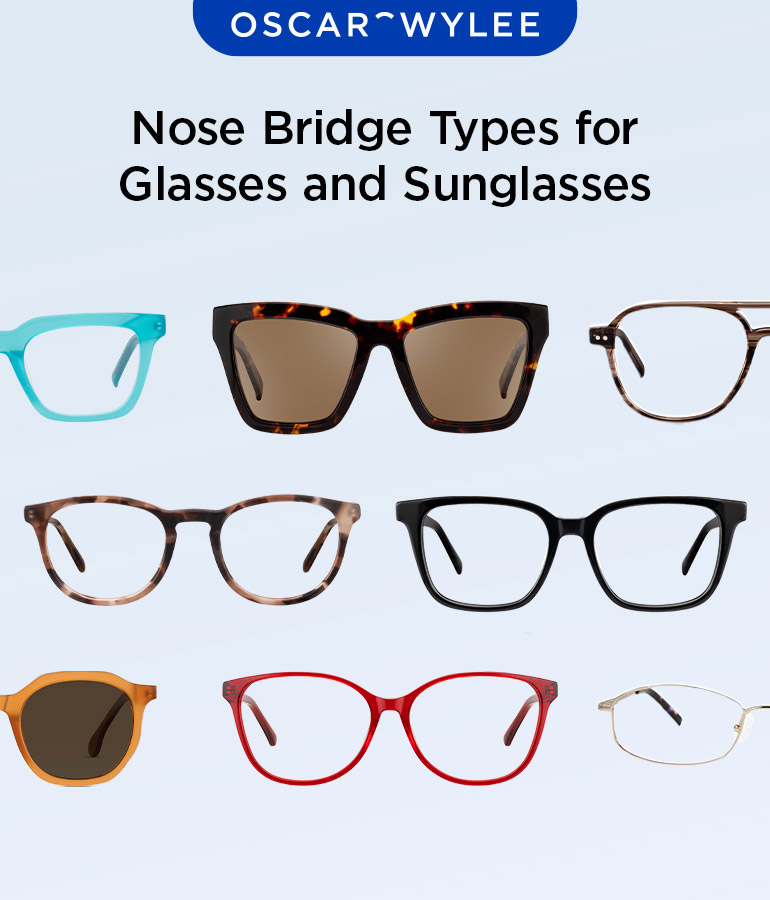 Nose Bridge Types for Glasses and Sunglasses