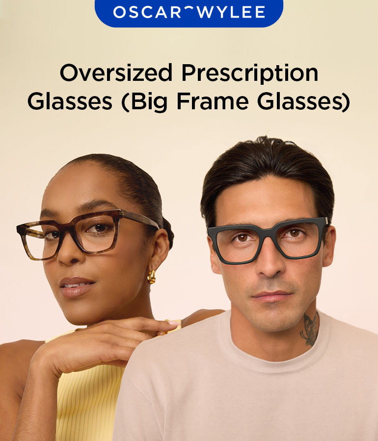 Oversized Prescription Glasses