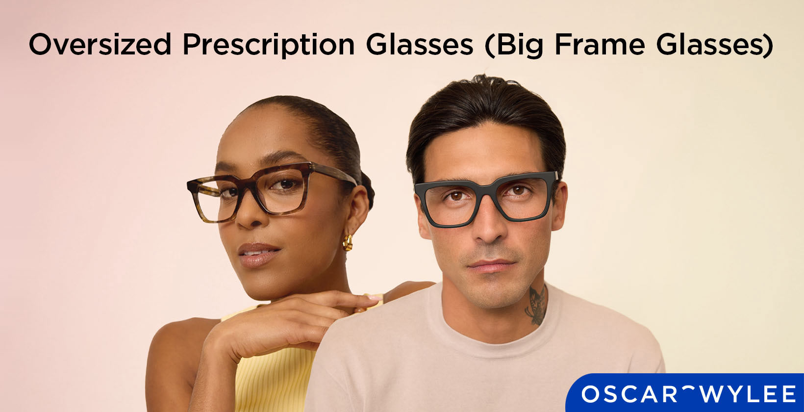 Oversized Prescription Glasses