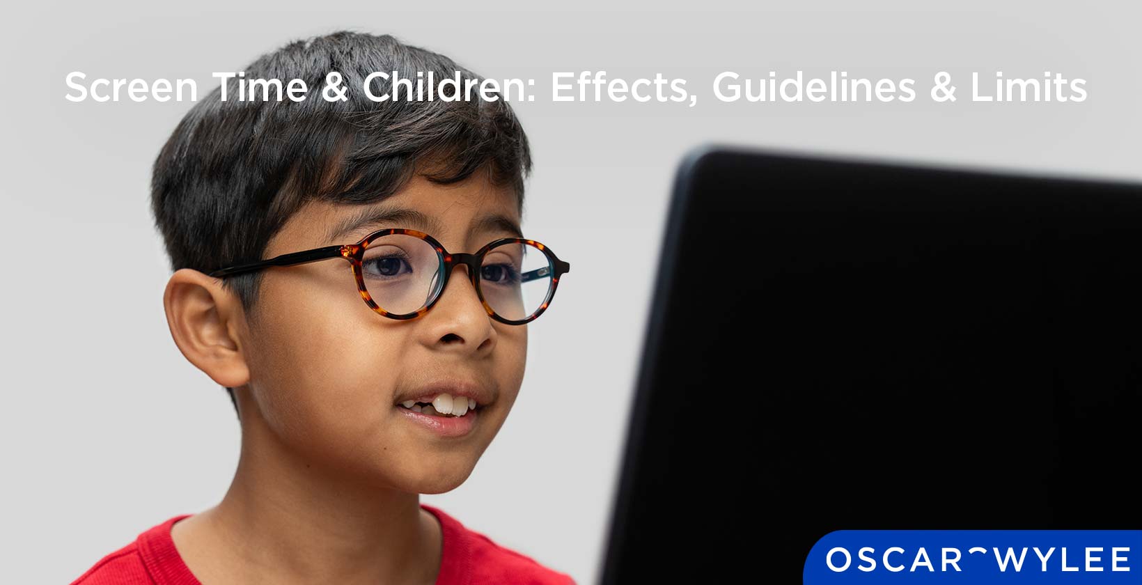 Screen Time and Children: Effects, Guidelines, and Limits