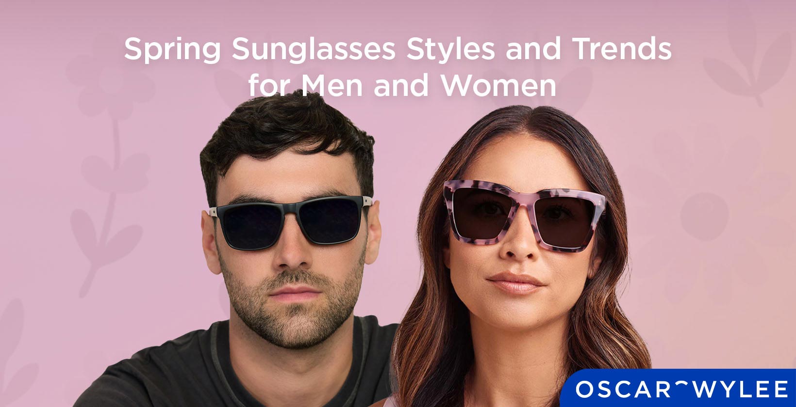 Sunglasses Trends for Spring.