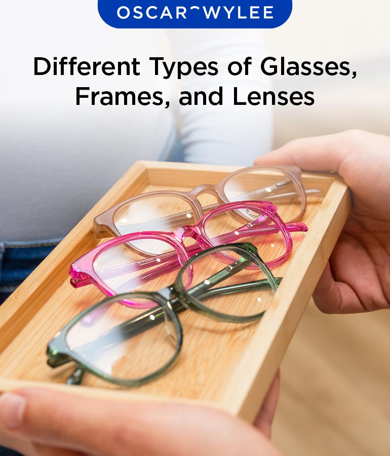 Different Types of Glasses
